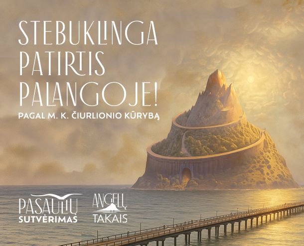 „Angelų takais” ir „Pasaulių sutvėrimas”
