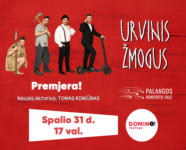 DOMINO teatras: premjera „Urvinis žmogus”